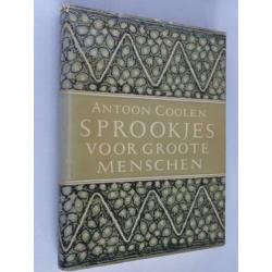 Anton Coolen Sprookjes voor groote menschen 1e druk 1948