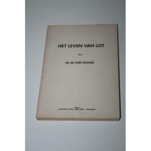 Ds. W.Chr. Hovius - Het leven van Lot (20 Bijbellezingen)