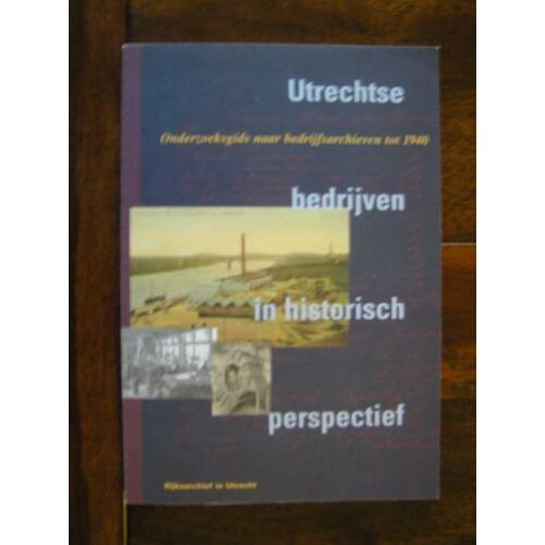 Utrechtse bedrijven in historisch perspectief